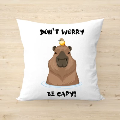 Don't worry be capy - capybarás párnahuzat