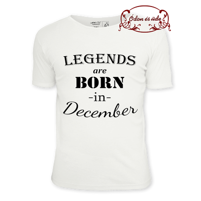 A legendák decemberben születnek-póló
