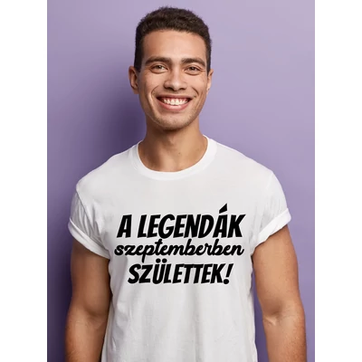 A legendák szeptemberben születtek-póló